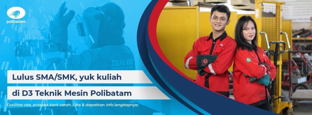 Diploma 3 Mechanical Engineering – Polibatam