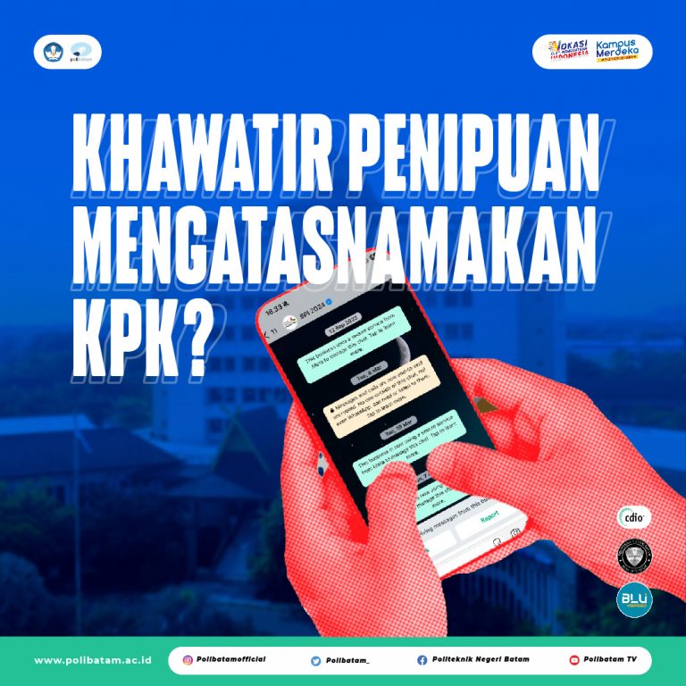 Khawatir Penipuan Mengatasnamakan KPK ? Yuk Kita Check Sama-sama!